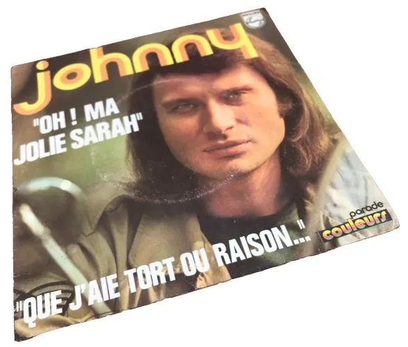 Vinyle 45 tours Johnny Hallyday Oh ! Ma jolie Sarah (1971) Philips 6118001