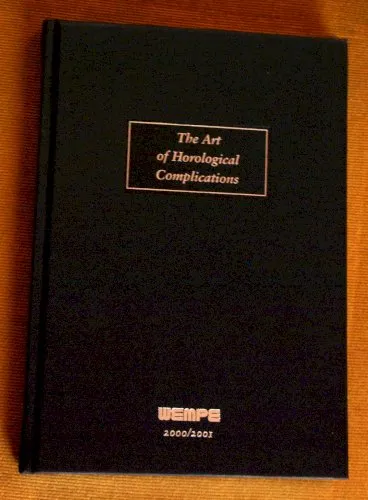Wempe the art of horological complications 2000/2001 volume 1